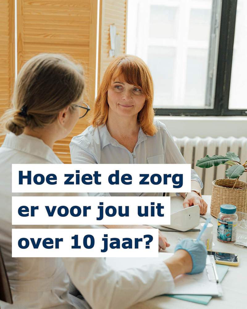 De zorg van de toekomst maken we samen